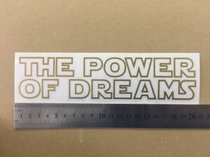 ”The Power of Dreams”　ホンダ　キャッチフレーズ　スターウォーズ風　切り抜きステッカー　ゴールド