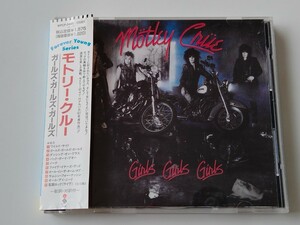MOTLEY CRUE / Girls Girls Girls 日本盤帯付CD WPCP3445 87年4th,90年リリース盤,モトリー・クルー,Nikki,Tommy,Mick,Vince,Wild Side,