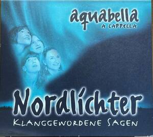 (C94H)☆ジャーマンアカペラ美品/アクアベラ/Aquabella/Nordlichter-Klanggewordene Sagen☆