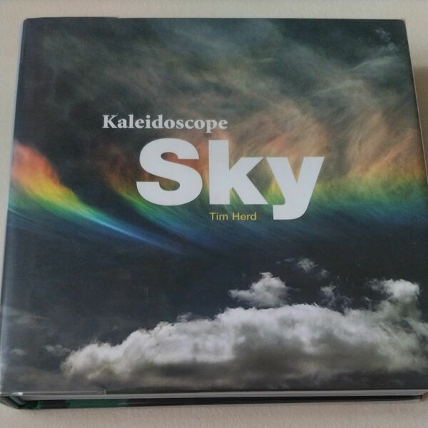 Tim Herd Kaleidoscope Sky 写真集