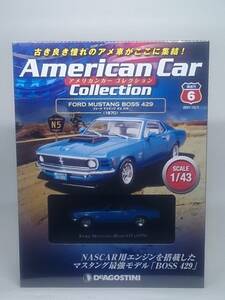 ○06 DeA デアゴスティーニ 隔週刊アメリカンカーコレクション1/43 No.6 フォード マスタング ボス 429 FORD MUSTANG BOSS 429 (1970)