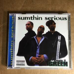 ■ Sumthin Serious Keepin It Green【CD】0608661200229 輸入盤
