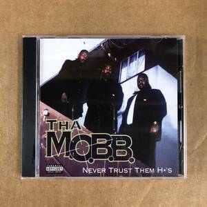 ■ Tha M.O.B.B. Never Trust Them Ho's【CD】0615937677425 輸入盤