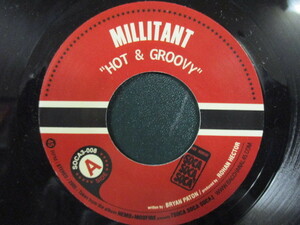 Millitant ： Hot & Groovy 7'' / 45s　c/w Shurwayne Winchester - Dead Or Alive // 5点で送料無料