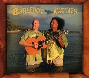 Barefoot Natives Barefoot Natives 輸入盤CD