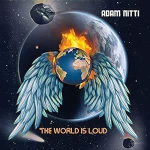 The World Is Loud Adam Nitti 輸入盤CD