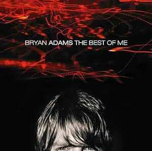 Best of Me ブライアン・アダムス 輸入盤CD