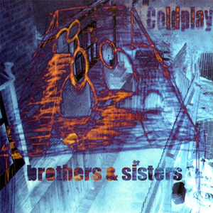 Brothers & Sisters コールドプレイ 輸入盤CD