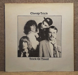 CHEAP TRICK-Trick Or Treat/試聴/'78 プライベート盤　77年ライブ音質良好　盤洗浄済