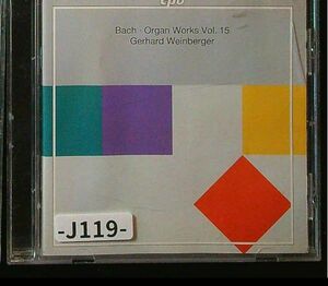 【CPO】バッハ：オルガン作品全集 Vol.15～編曲集 Vol.2　協奏曲BWV.592、コラール他　ゲアハルト・ヴァインベルガー(Org)　　-J119-　CD