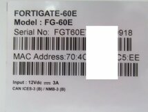 Ω 新FT 0048ｍ 保証有 Fortinet【 FG-60E 】Fortigate-60E UTM ライセンス23年10月20日迄 FW：v5.4.9 領収書発行可能_画像6