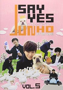 【中古】 JUNHO (From 2PM) のSAY YES ~フレンドシップ~Vol.5 [DVD]