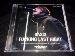 Moon Child ★ Oasis -「Fucking Last Night」シリーズ第7弾！プレス3CD