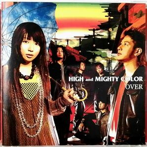 HIGH and MIGHTY COLOR / OVER (CD)