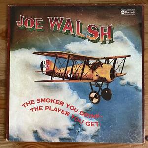 JOE WALSH / The Smoker You Drink, The Player You Get【国内盤LP】