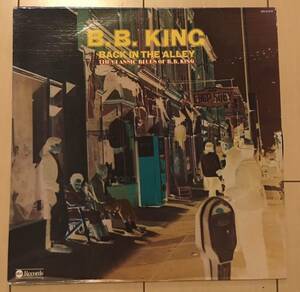 ■B.B. KING■B.B.キング■Back In The Alley: The Classic Blues Of B.B. King / 1LP / ABC Records / 歴史的名盤 / レコード / アナログ