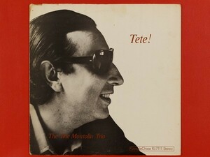 ◇テテ・モントリュー・トリオ The Tete Montoliu Trio/Tete!/国内盤LP、RJ-7111 #H21YK1