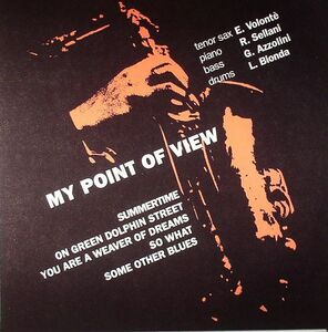 Eraldo Volonte エラルド・ヴォロンテ - My Point Of View 限定再発アナログ・レコード