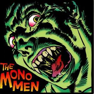 即決！THE MONO MEN / MONSTER [7”] ガレージパンク LOLLIPOP SHOPPE YOU MUST BE A WITCH カバー収録