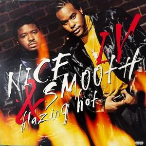 即決！NICE & SMOOTH / IV : BLAZING HOT [LP] USオリジナル盤