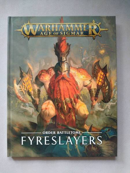 【WARHAMMERウォーハンマー/AGE OF SIGMARエイジ・オヴ・シグマー】ORDER BATTLETOMEオーダーバトルトーム FYRESLAYERSファイアスレイヤー