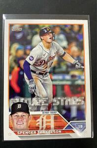 【Spencer Torkelson】2023 Topps Series 2 #365 【Future Stars】【スペンサー・トーケルソン】