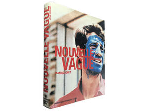Nouvelle Vague. Jean Douchet, Hazan 1998 ヌーヴェルバーグドキュメンタリー ゴダール 写真たくさん