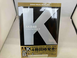 AKB48 ヴィジュアルブック2008 featuring Team K AKB48