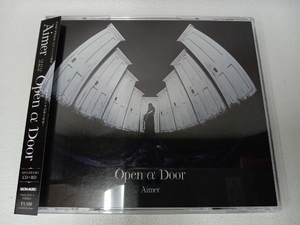Aimer CD Open α Door( первый раз производство ограничение запись A)(Blu-ray Disc есть )