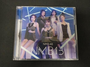 NMB48 CD NMB13(初回限定盤/Type-N)(DVD付)