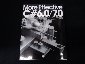 More Effective C# 6.0/7.0 Bill Wagner