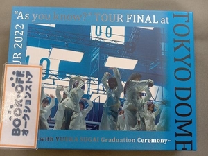 2nd TOUR 2022 'As you know?' TOUR FINAL at 東京ドーム ~with YUUKA SUGAI Graduation Ceremony~(完全生産限定版)(Blu-ray Disc)