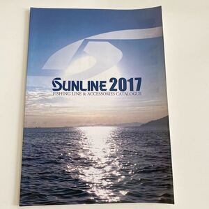 SUNLINE サンライン フィッシングライン&アクセサリー カタログ 2017