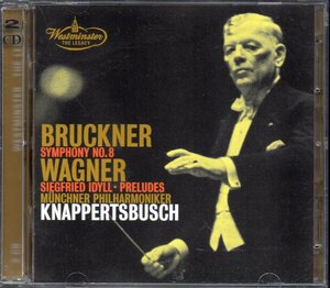 ブルックナー：交響曲第8番，ワーグナー3曲　クナッパーツブッシュ＝MP （Westminster＊471211・2CD）