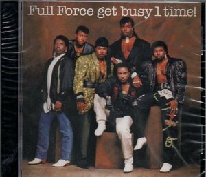 Full Force / Full Force Get Busy 1 Time!