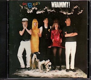 The B-52's「Whammy!」