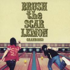 BRUSH the SCAR LEMON 中古 CD