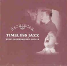 TIMELESS JAZZ BETHLEHEM ESSENTIAL VOCALS タイムレスジャズ ベツレヘム・エッセンシャル・ヴォーカルズ 中古 CD