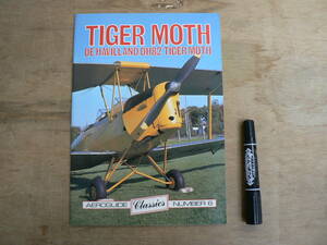 洋書 TIGER MOTH - De Havilland DH82 Tiger Moth / Aeroguide Classics No. 6 / デ・ハビランド DH82 タイガー・モス