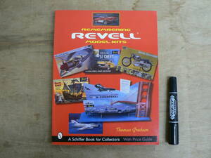 洋書 Remembering REVELL Model Kits 2002年 / Schiffer / A Schiffer Book for Collectors with Price Guide / 模型 飛行機 車 船