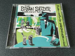 ★☆【CD】The Dirty Boogie ザ・ブライアン・セッツァー・オーケストラ Brian Setzer☆★