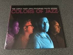 ★☆【CD】未開封品 Colors Of Jazz / ロルカ・ハート The Lorca Hart Trio Featuring Ralph Moore【紙ジャケ】☆★