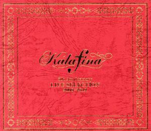 Ｋａｌａｆｉｎａ　５ｔｈ　Ａｎｎｉｖｅｒｓａｒｙ　ＬＩＶＥ　ＳＥＬＥＣＴＩＯＮ　２００９－２０１２（初回生産限定盤）（Ｂｌｕ－ｒａ