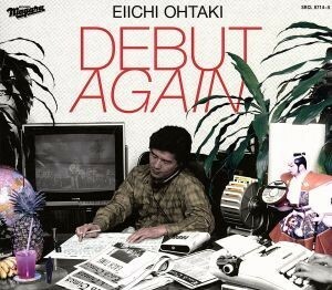 ＤＥＢＵＴ　ＡＧＡＩＮ（初回生産限定盤）／大滝詠一（大瀧詠一）