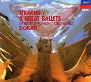 ストラヴィンスキー：３大バレエ音楽　【２ＣＤ】／Ａ．ドラティ／デトロイト交響楽団