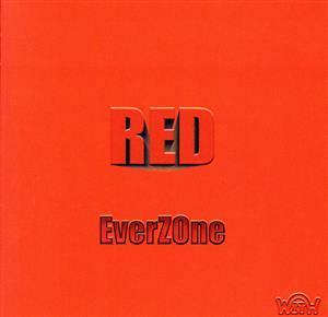 ＲＥＤ／ＥｖｅｒＺＯｎｅ