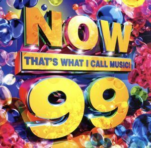 【輸入盤】Ｎｏｗ　９９：Ｔｈａｔ’ｓ　Ｗｈａｔ　Ｉ　Ｃａｌｌ　Ｍｕｓｉｃ／（オムニバス）