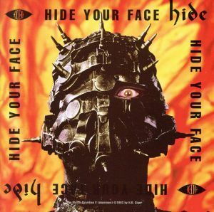 ＨＩＤＥ　ＹＯＵＲ　ＦＡＣＥ（ＳＨＭ－ＣＤ）／ｈｉｄｅ