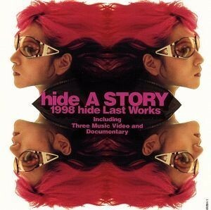 Ａ　ＳＴＯＲＹ　１９９８　ｈｉｄｅ　ＬＡＳＴ　ＷＯＲＫＳ～１２１日の軌跡～／ｈｉｄｅ