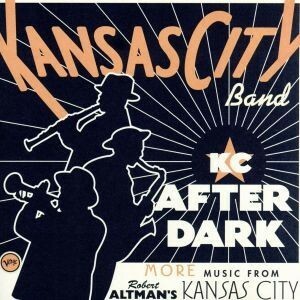 【輸入盤】ＫＣ　Ａｆｔｅｒ　Ｄａｒｋ：　Ｍｏｒｅ　Ｍｕｓｉｃ　Ｆｒｏｍ　Ｒｏｂｅｒｔ　Ａｌｔｍａｎ’ｓ　Ｋａｎｓａｓ　Ｃｉｔｙ／Ｋ